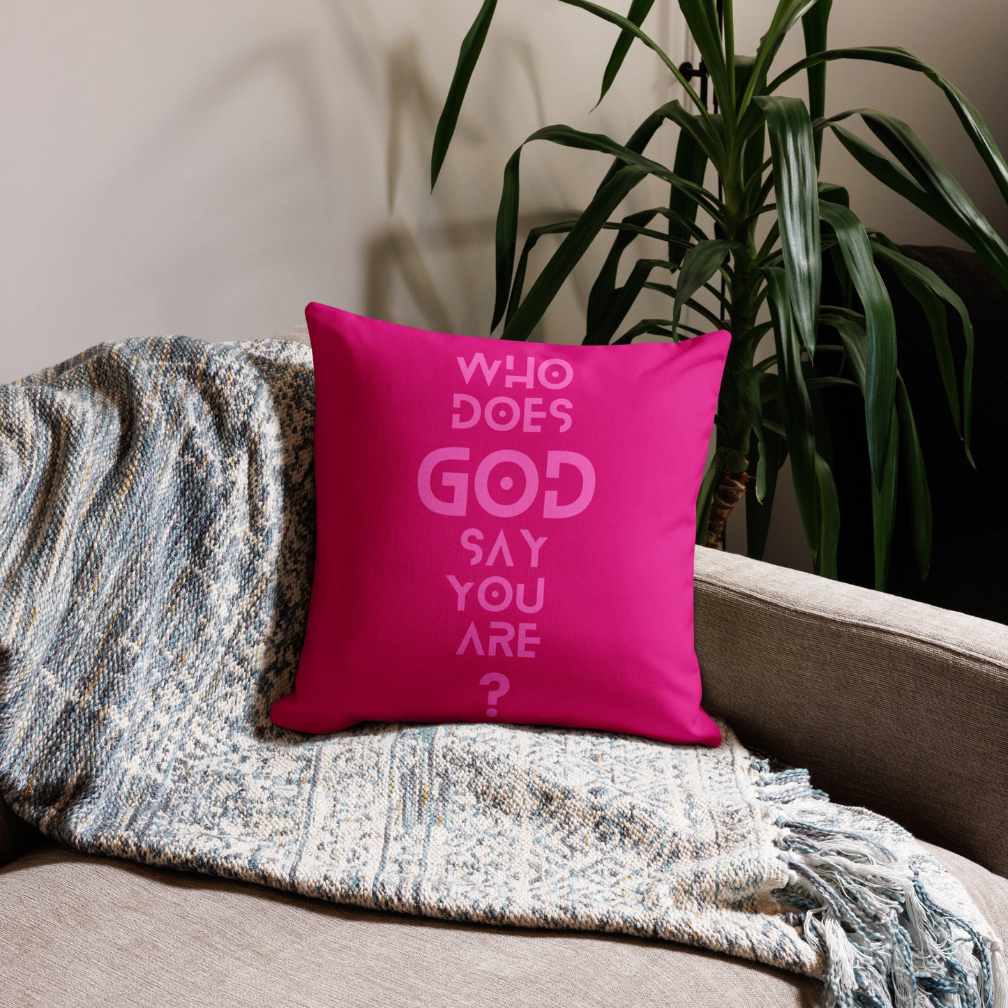 WHO DOES GOD SAY YOU ARE? Premium Pillow Case (PILLOW SOLD SEPARATELY)