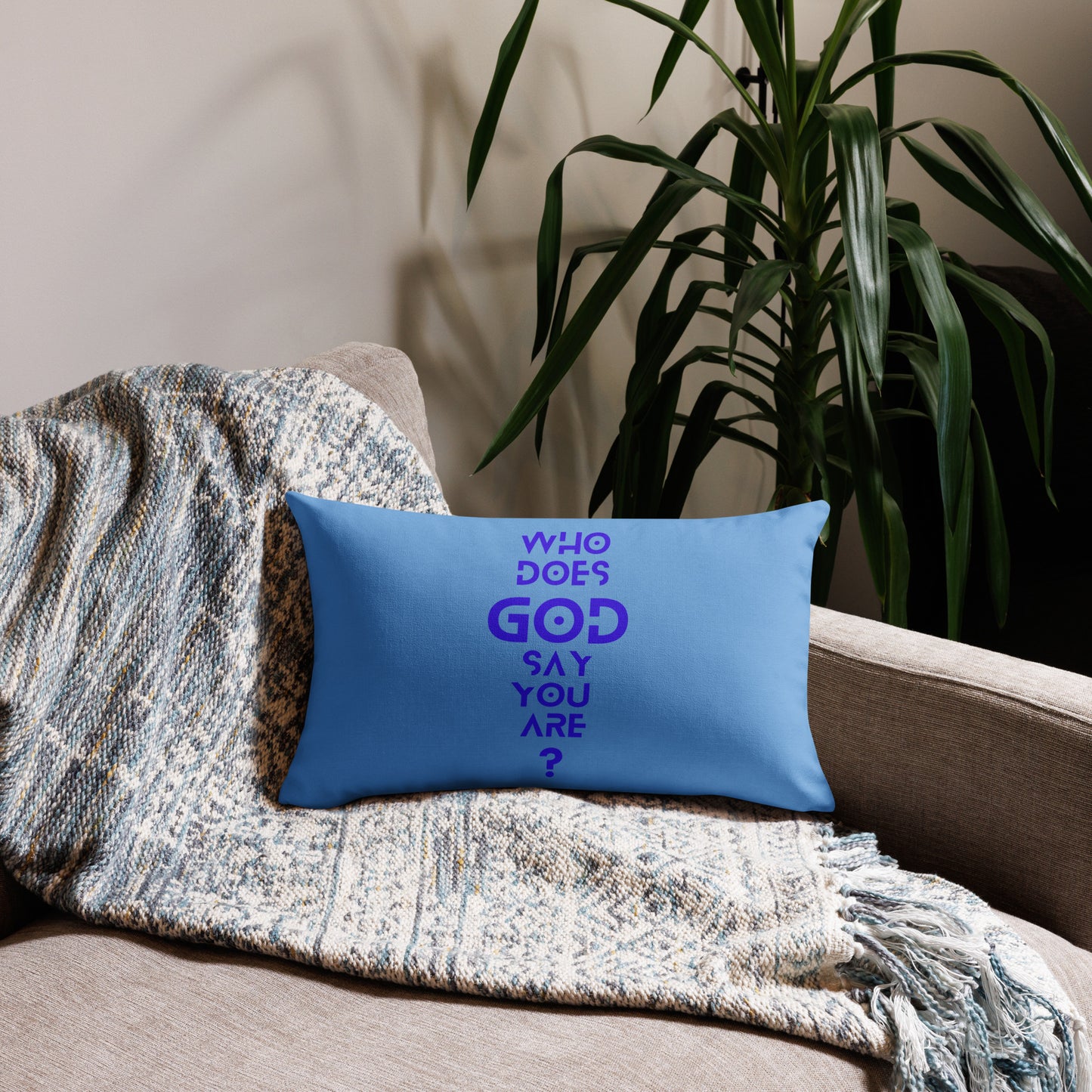 WHO DOES GOD SAY YOU ARE? Premium Pillow Case (PILLOW SOLD SEPARATELY)