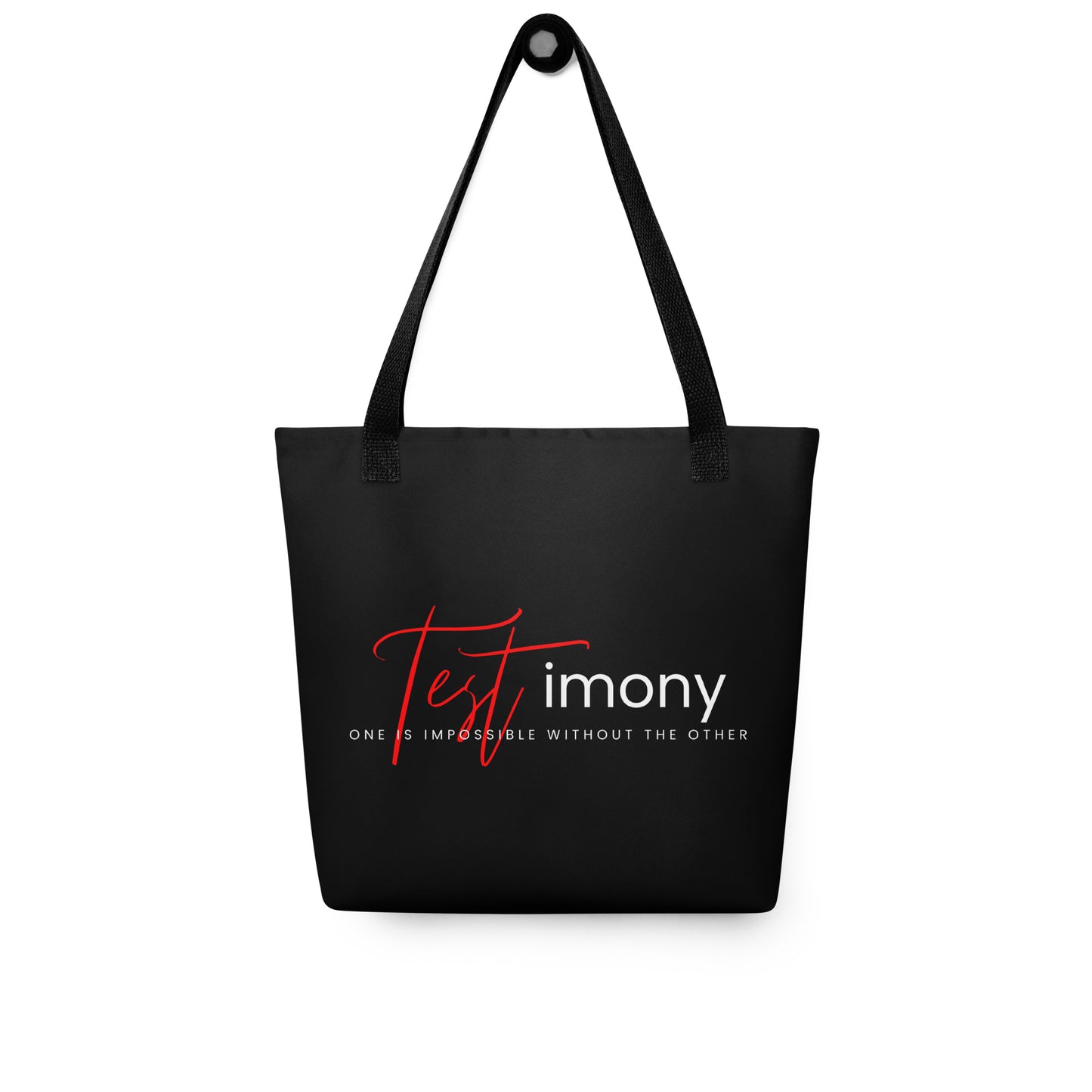 TESTimony "One is Impossible Without the Other" Tote bag