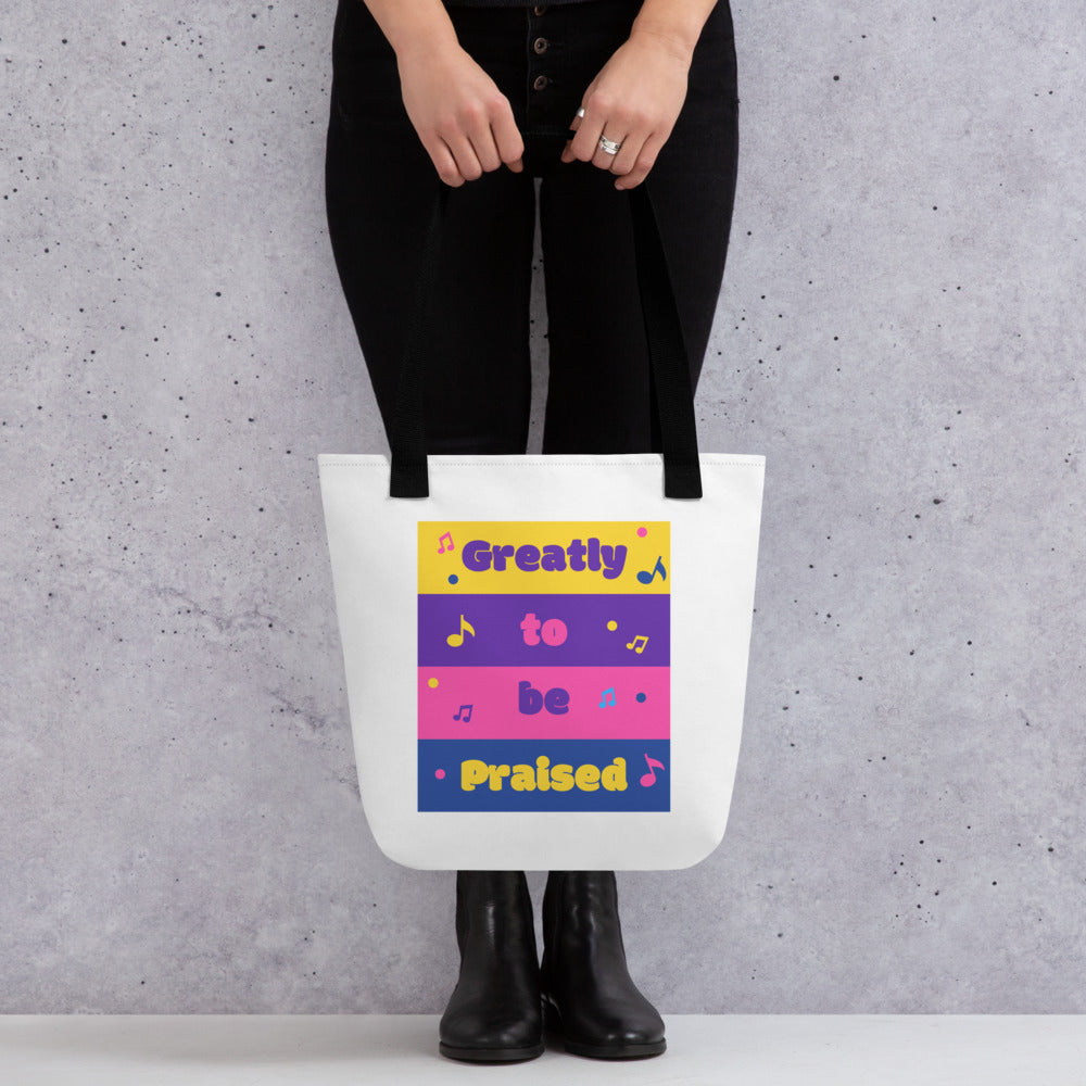 Greatly to be Praised Tote bag