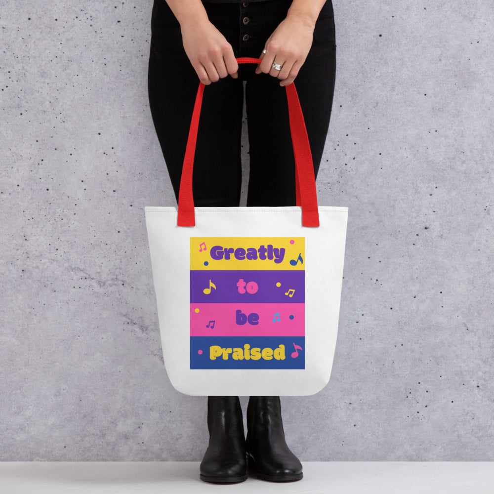 Greatly to be Praised Tote bag