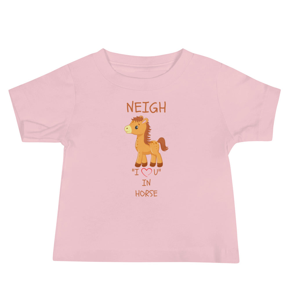 NEIGH "I LOVE U" IN HORSE Baby Jersey Short Sleeve Tee