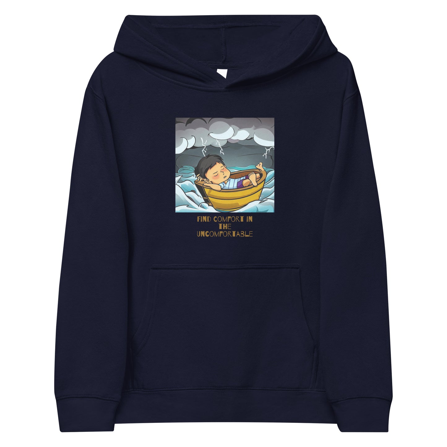 Find Comfort In The Uncomfortable Kids fleece hoodie