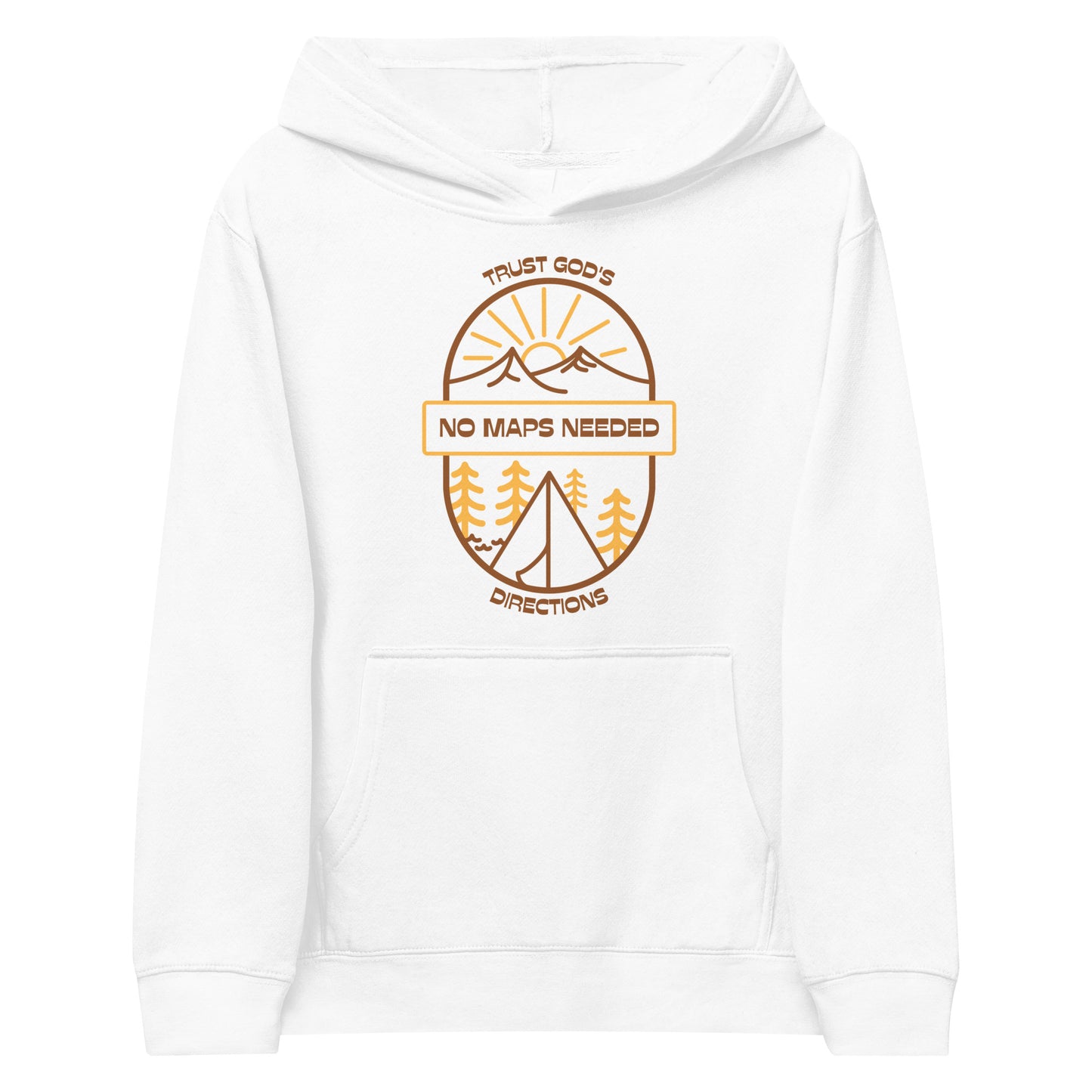 NO MAPS NEEDED - TRUST GOD'S DIRECTIONS Kids fleece hoodie