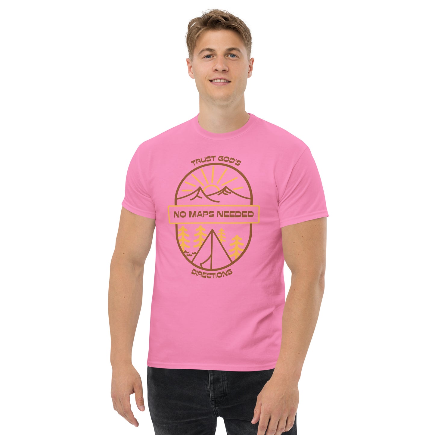 NO MAPS NEEDED - TRUST GOD'S DIRECTIONS Men's Classic Tee