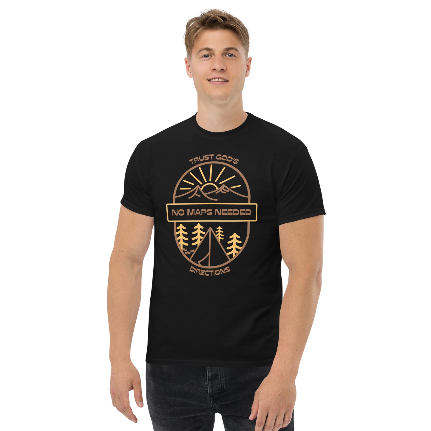 NO MAPS NEEDED - TRUST GOD'S DIRECTIONS Men's Classic Tee