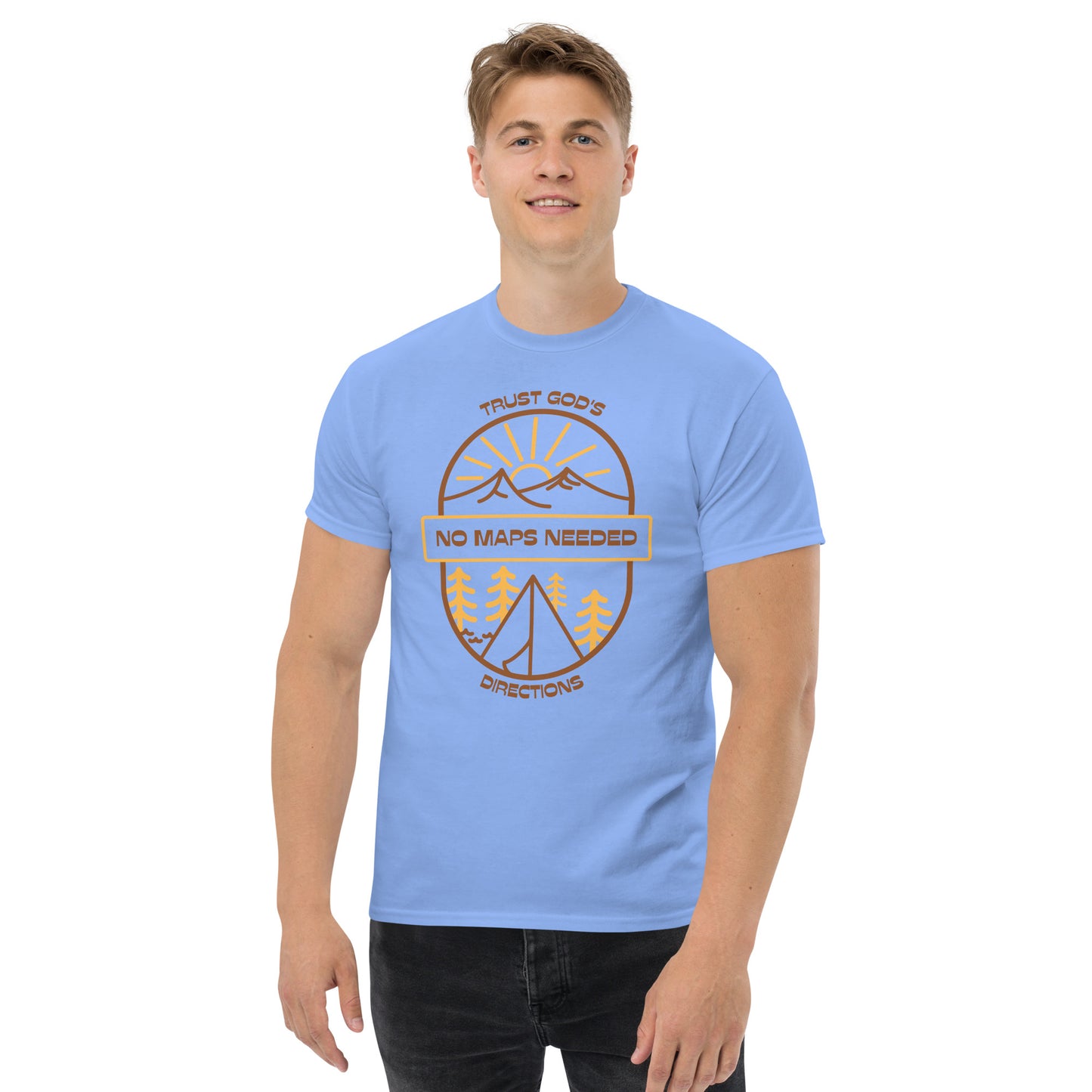 NO MAPS NEEDED - TRUST GOD'S DIRECTIONS Men's Classic Tee