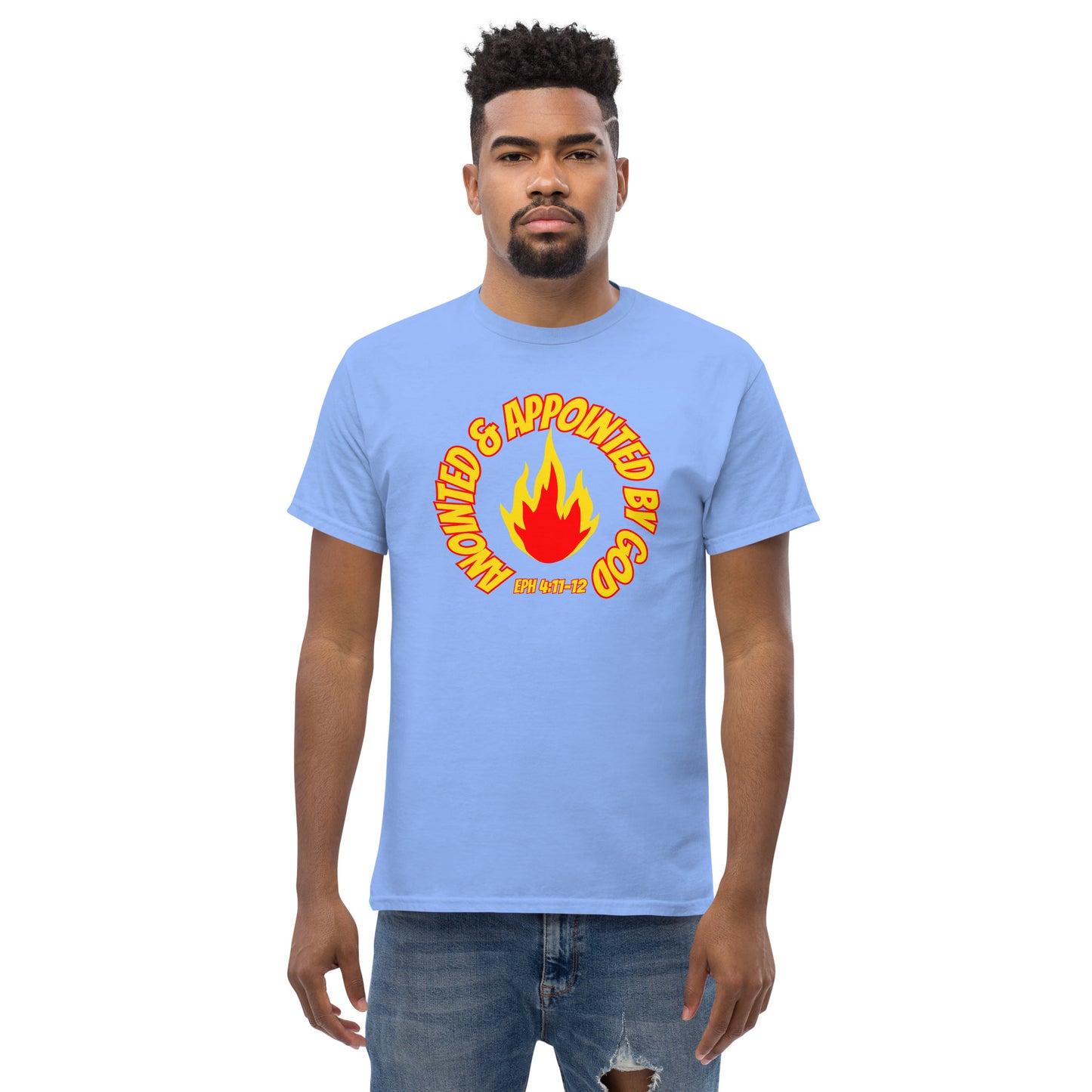 Anointed & Appointed By God Eph 4:11-12 Men's classic tee