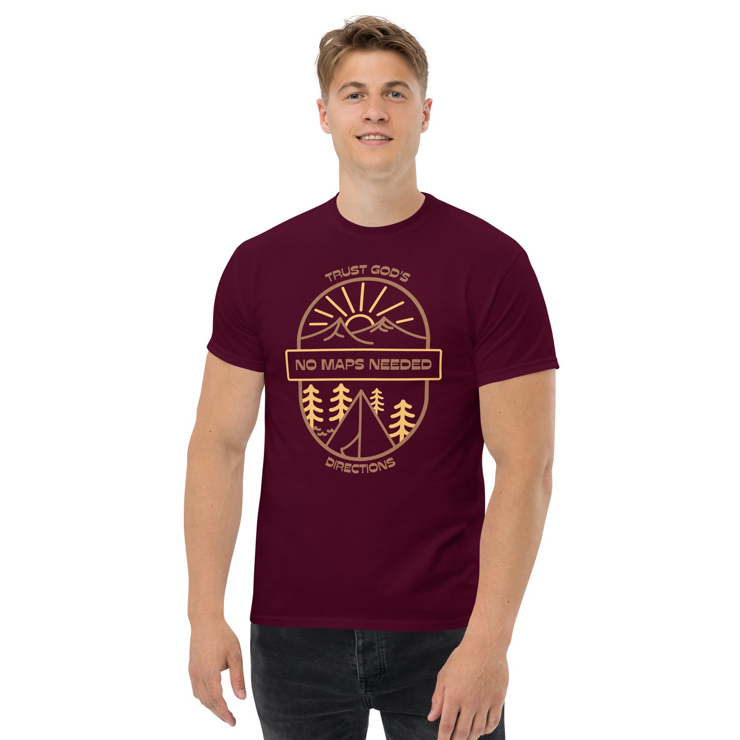 NO MAPS NEEDED - TRUST GOD'S DIRECTIONS Men's Classic Tee