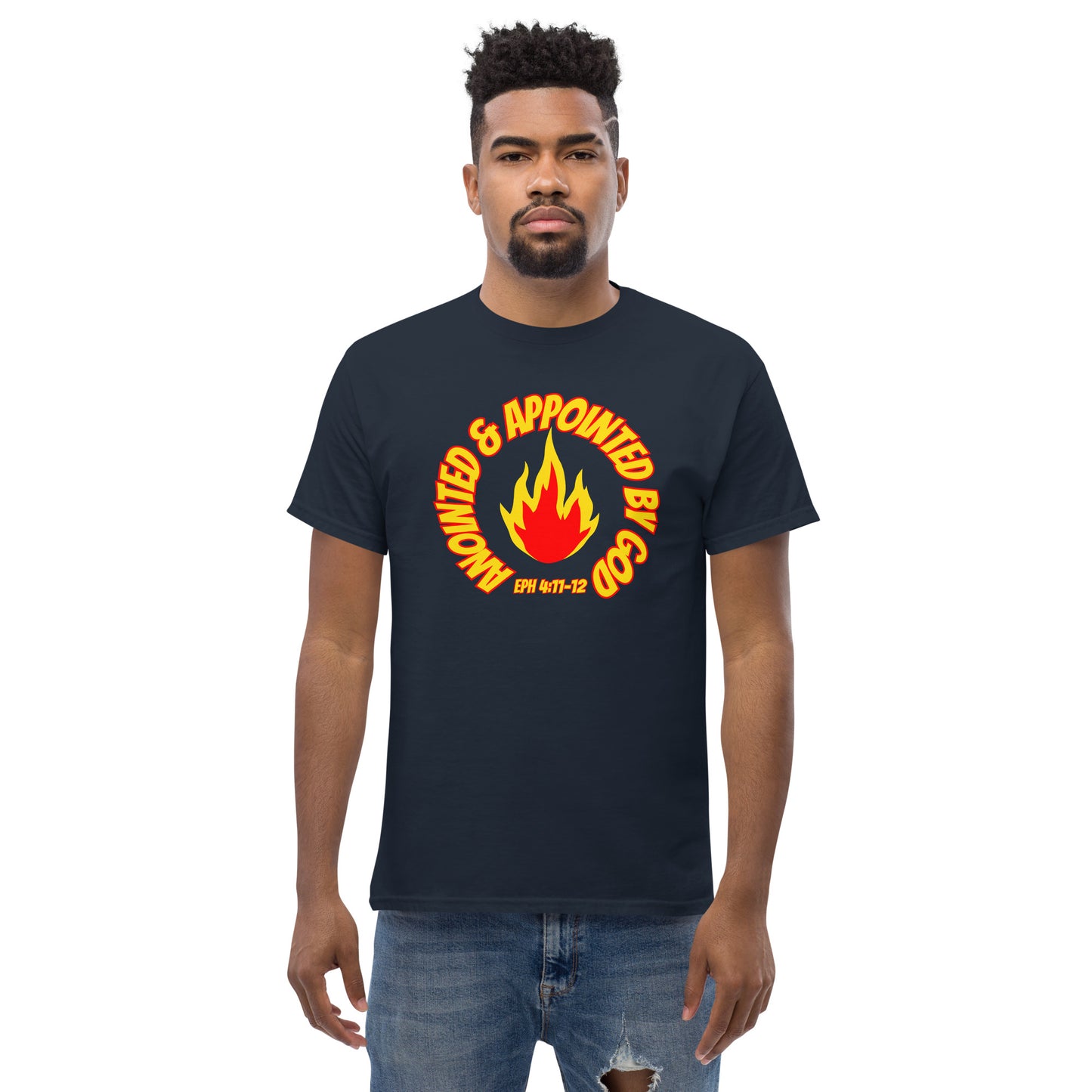 Anointed & Appointed By God Eph 4:11-12 Men's classic tee