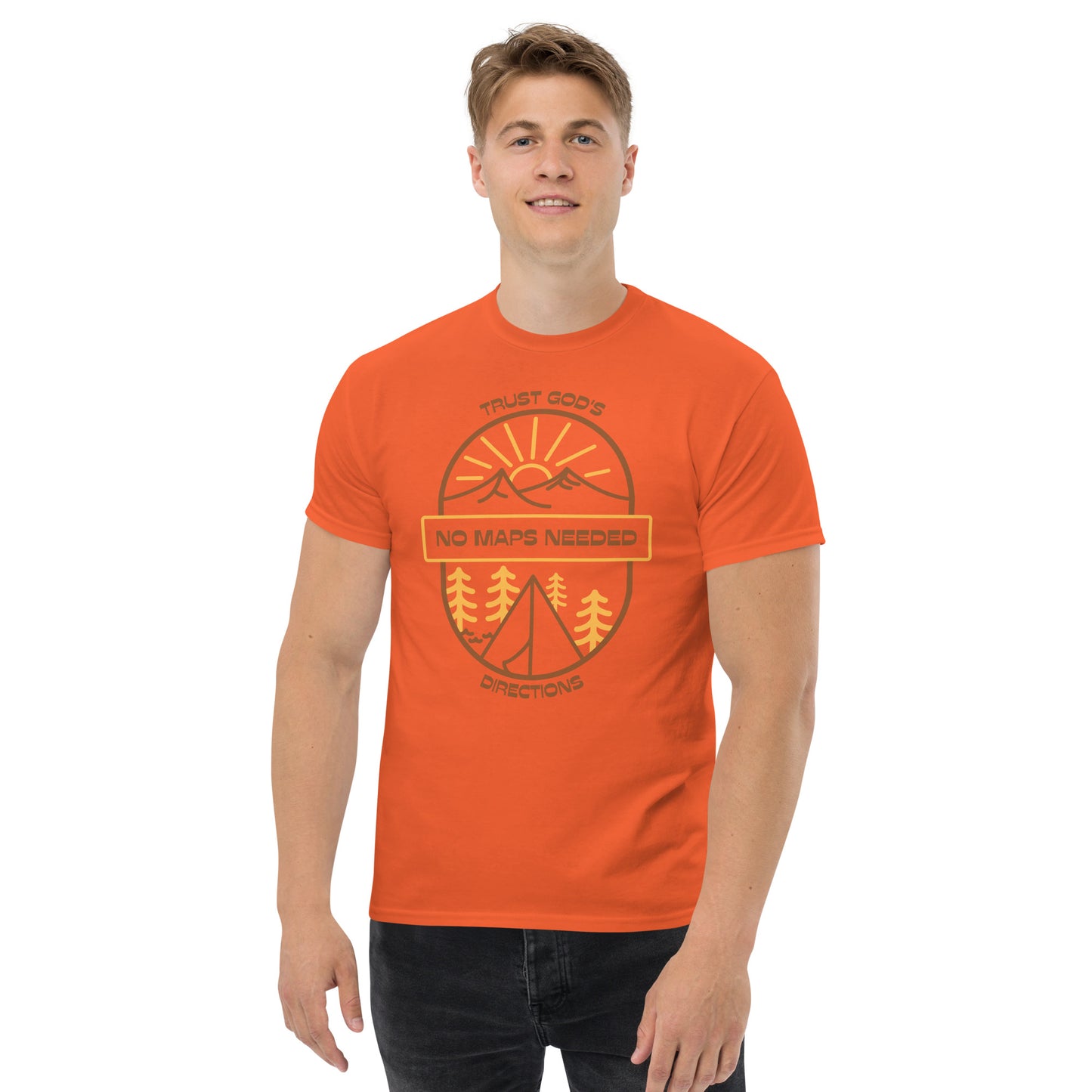 NO MAPS NEEDED - TRUST GOD'S DIRECTIONS Men's Classic Tee
