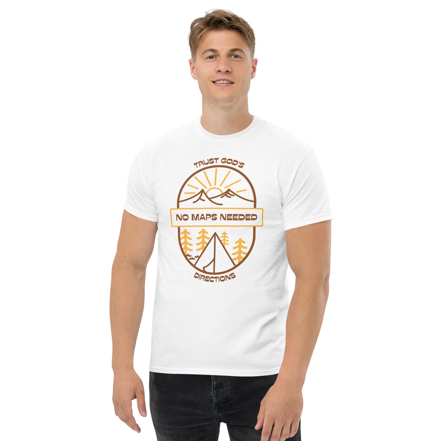 NO MAPS NEEDED - TRUST GOD'S DIRECTIONS Men's Classic Tee