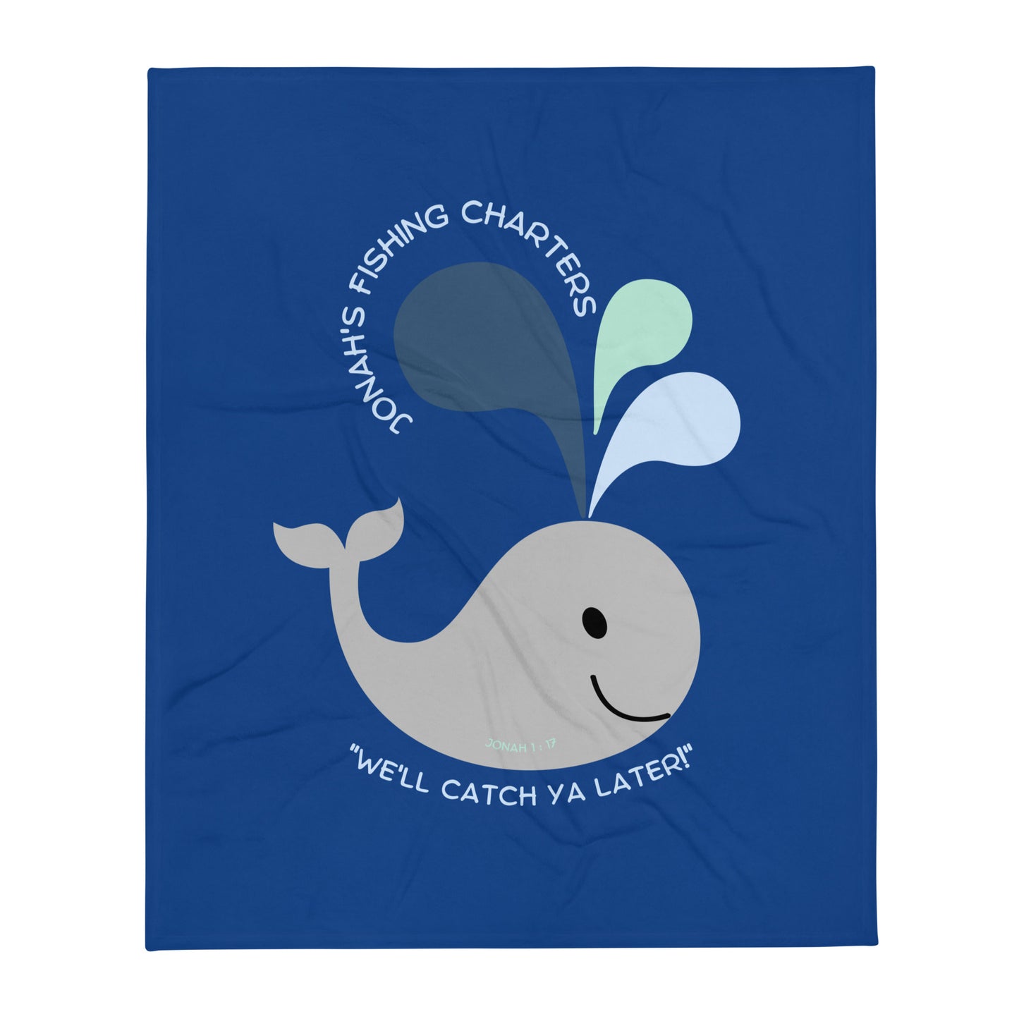 Jonah's Fishing Charters "We'll Catch Ya Later" Throw Blanket