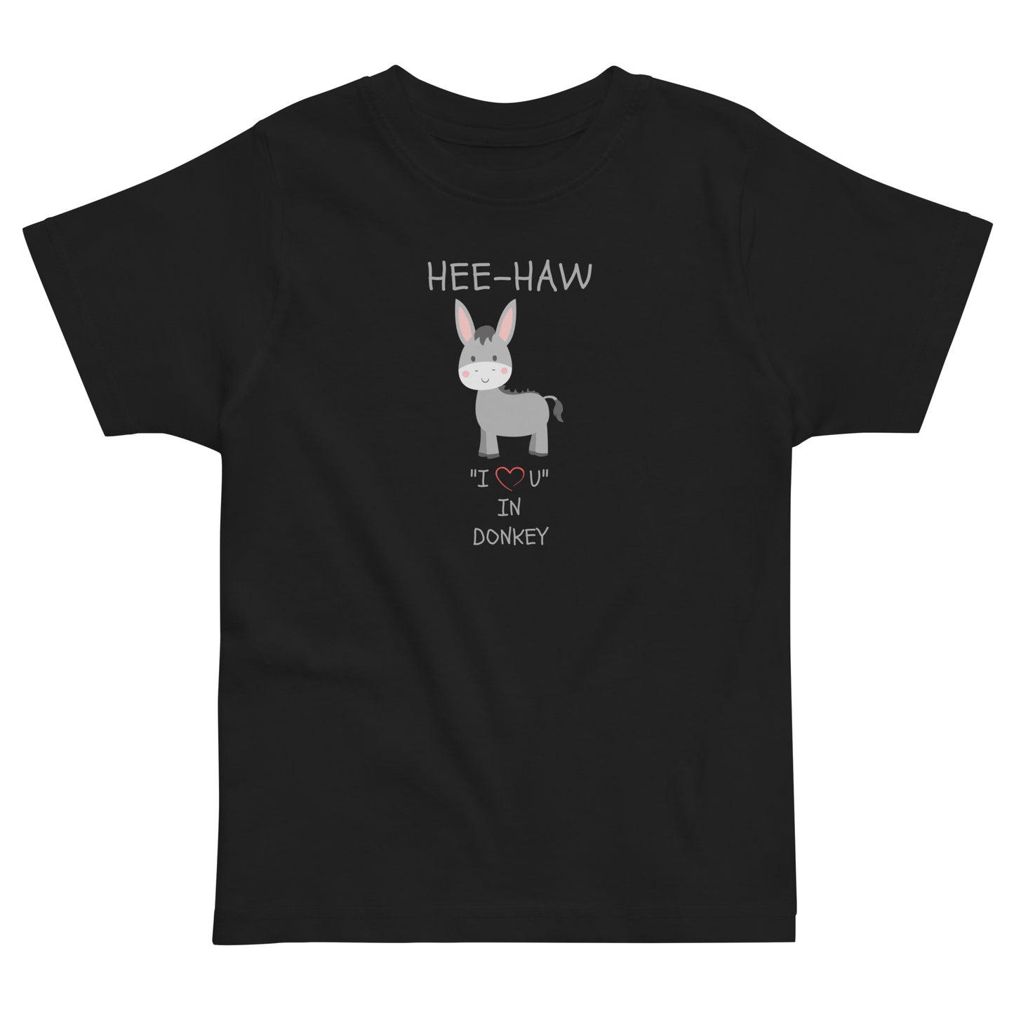 HEE-HAW "I LOVE U" IN DONKEY Toddler jersey t-shirt