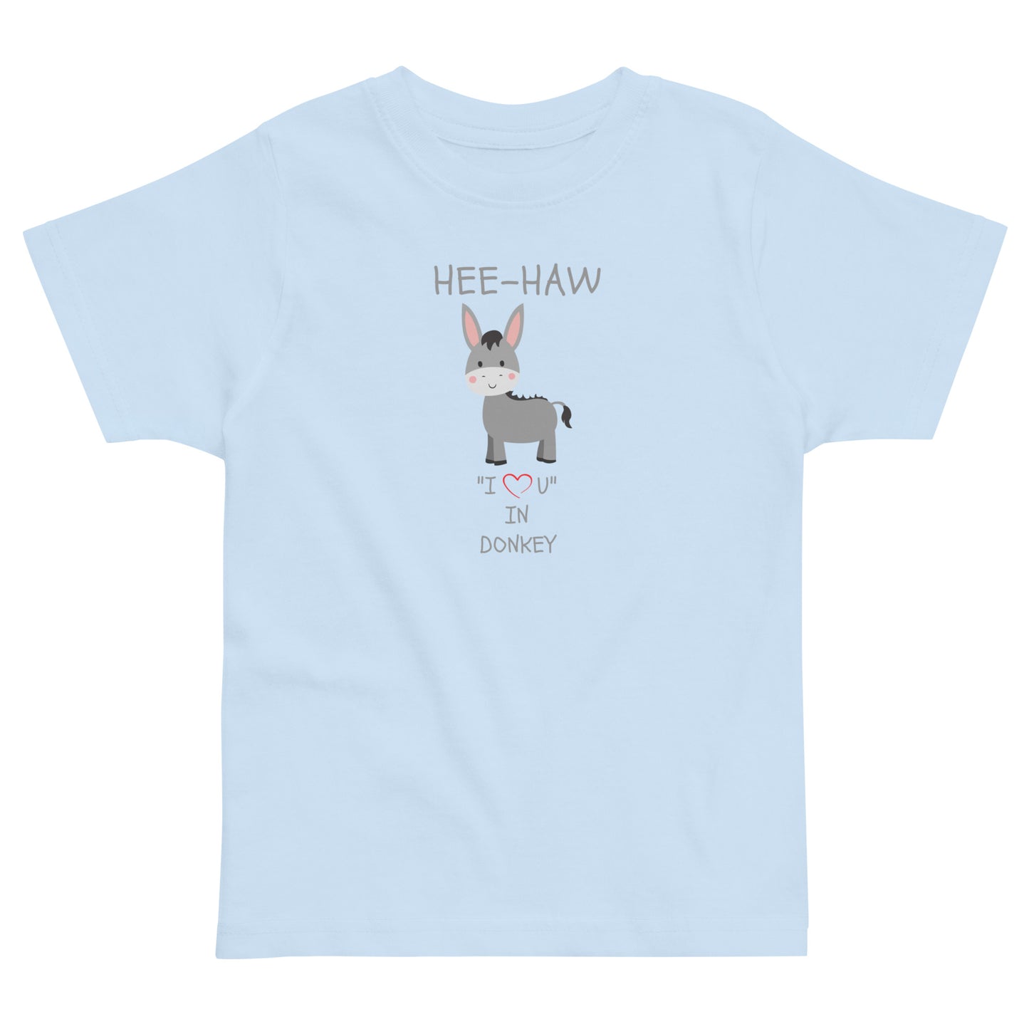 HEE-HAW "I LOVE U" IN DONKEY Toddler jersey t-shirt