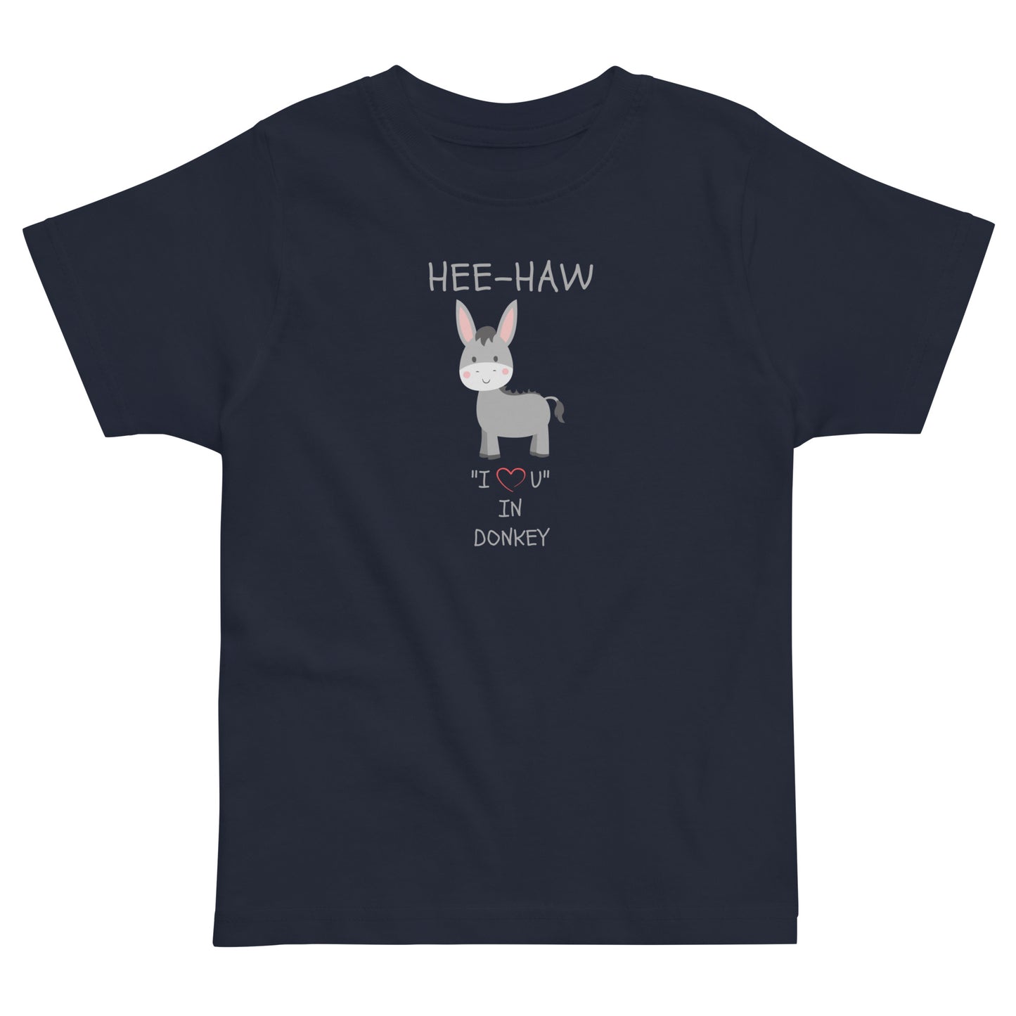 HEE-HAW "I LOVE U" IN DONKEY Toddler jersey t-shirt