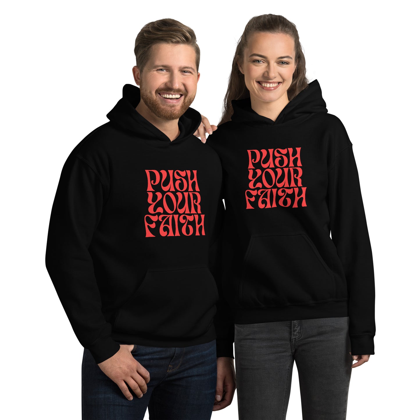 Push Your Faith Unisex Hoodie