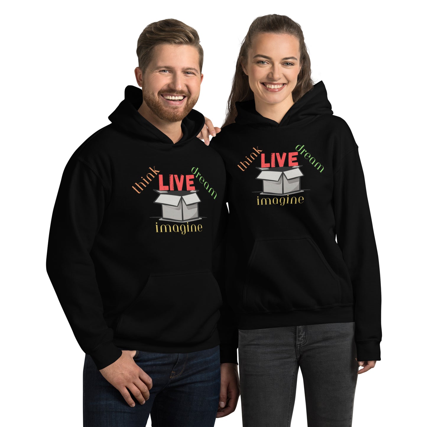 (OUTSIDE THE BOX) Think, Dream, Imagine & LIVE Unisex Hoodie