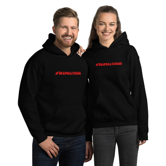 #Desperate4God Unisex Hoodie