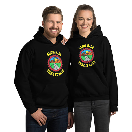 Slow Ride Take It Easy Unisex Hoodie