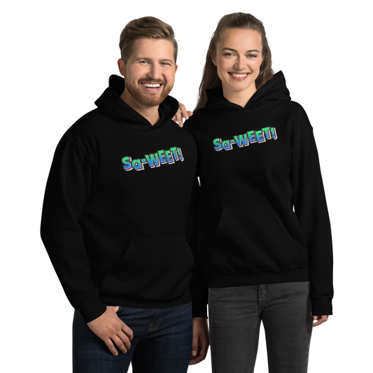 Sa-WEET! (Southern for Sweet) Unisex Hoodie
