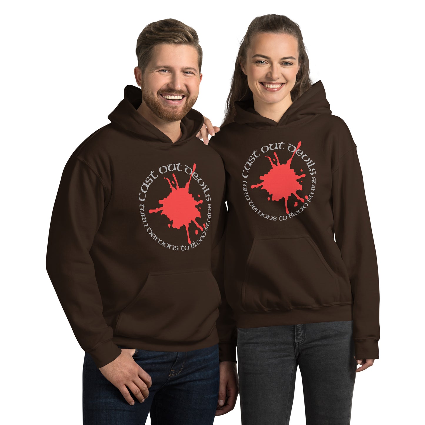 Cast Out Devils Turn Demons To Blood Stains Unisex Hoodie