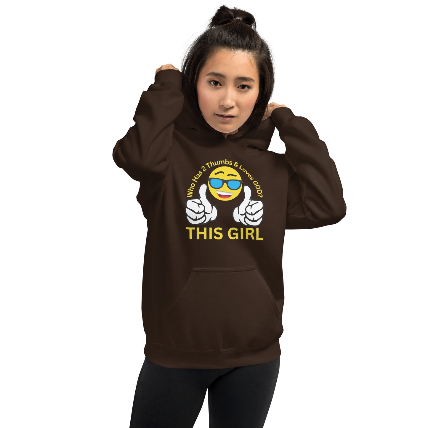 Who Has 2 Thumbs and Loves GOD THIS GIRL Unisex Hoodie