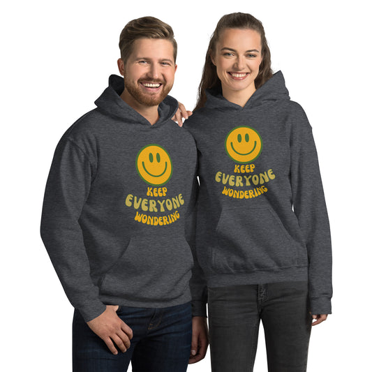 (SMILE) Keep Everyone Wondering Unisex Hoodie