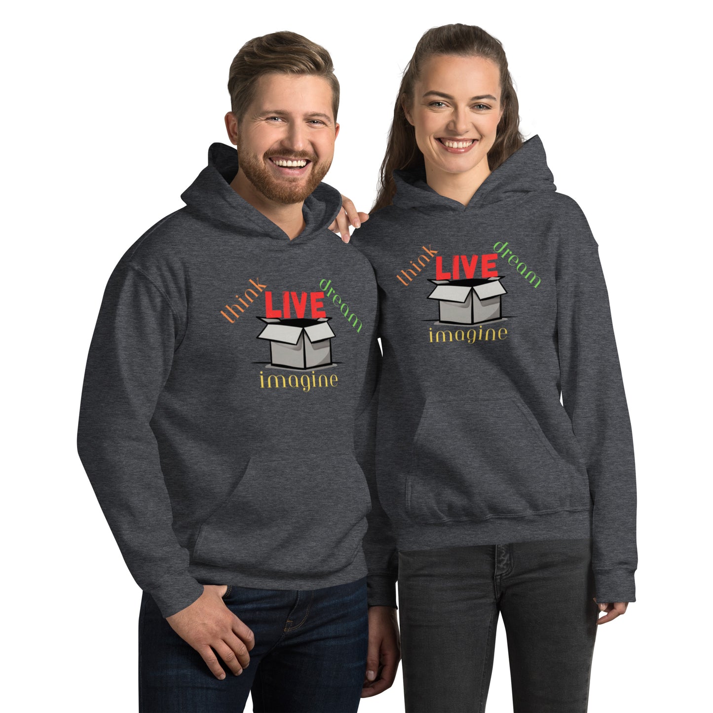 (OUTSIDE THE BOX) Think, Dream, Imagine & LIVE Unisex Hoodie