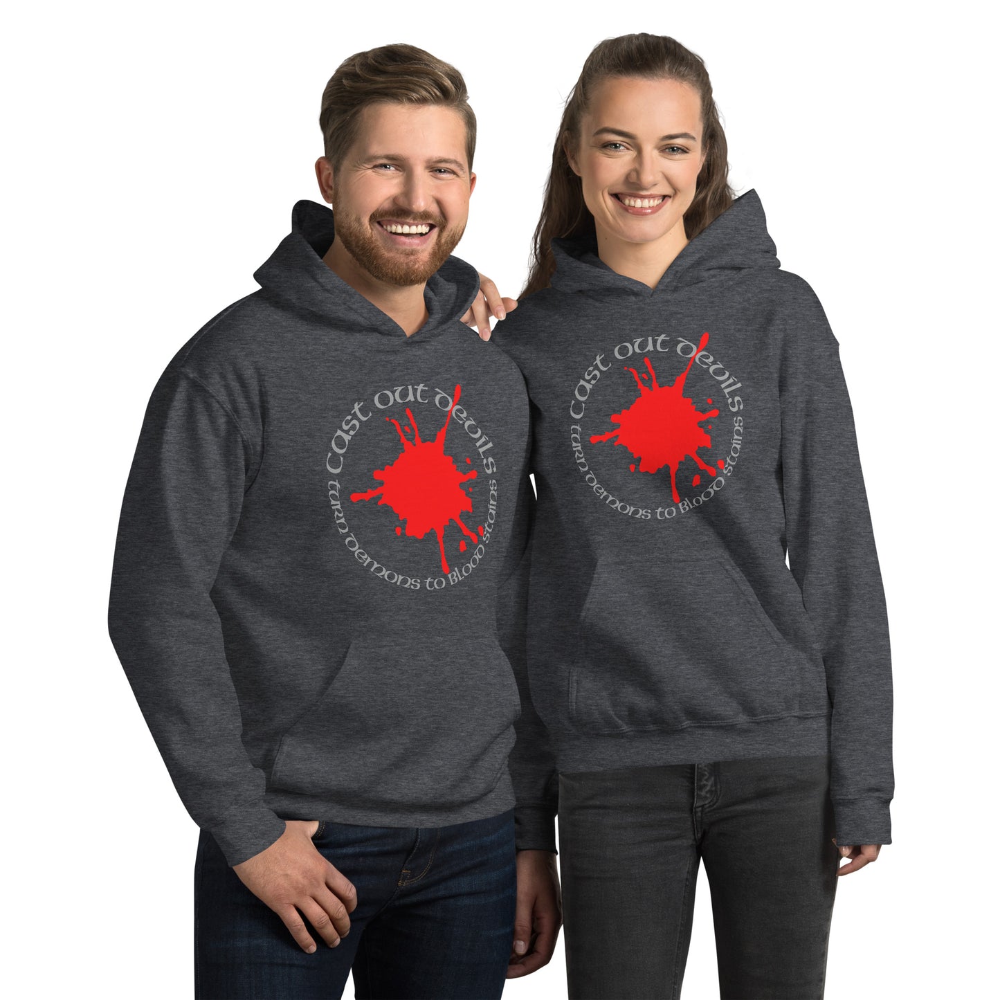 Cast Out Devils Turn Demons To Blood Stains Unisex Hoodie