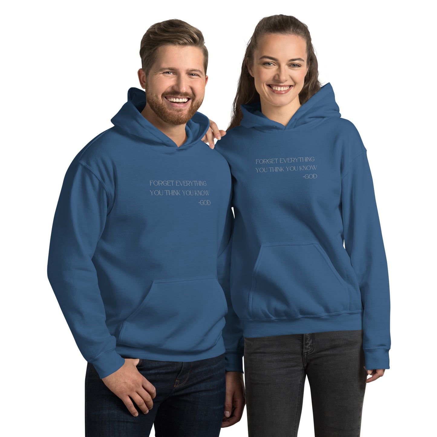 Forget Everything You Think You Know -GOD Unisex Hoodie