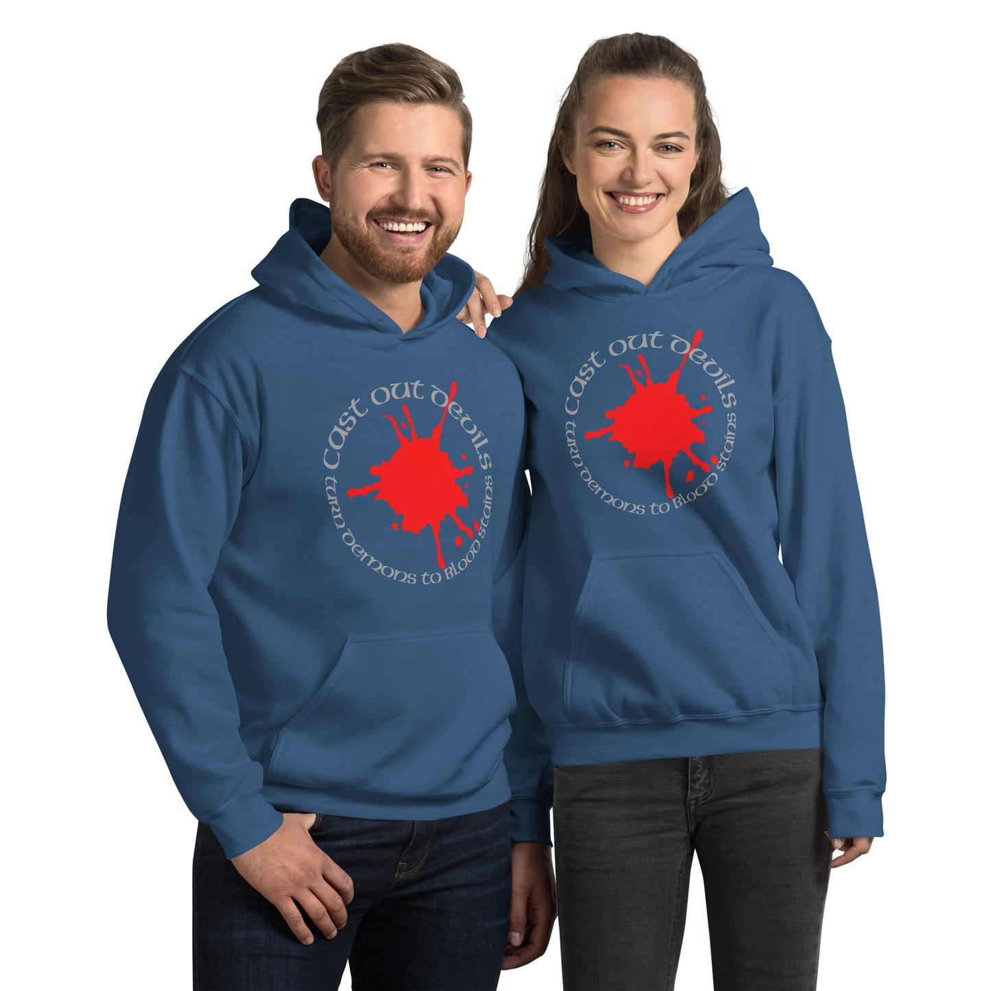 Cast Out Devils Turn Demons To Blood Stains Unisex Hoodie