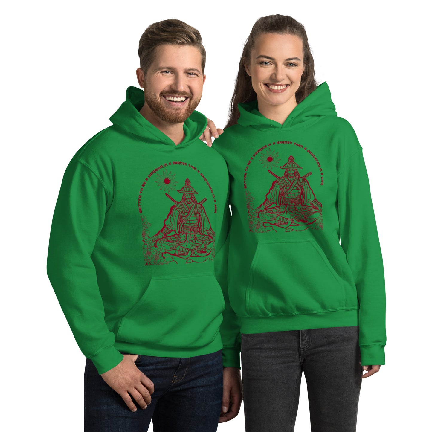 better to be a warrior in a garden than a gardener in a war Unisex Hoodie