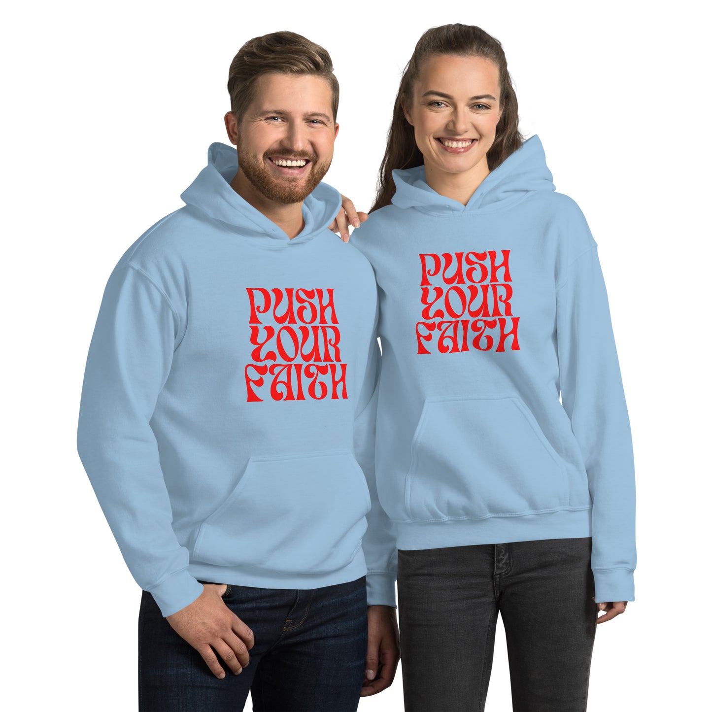 Push Your Faith Unisex Hoodie