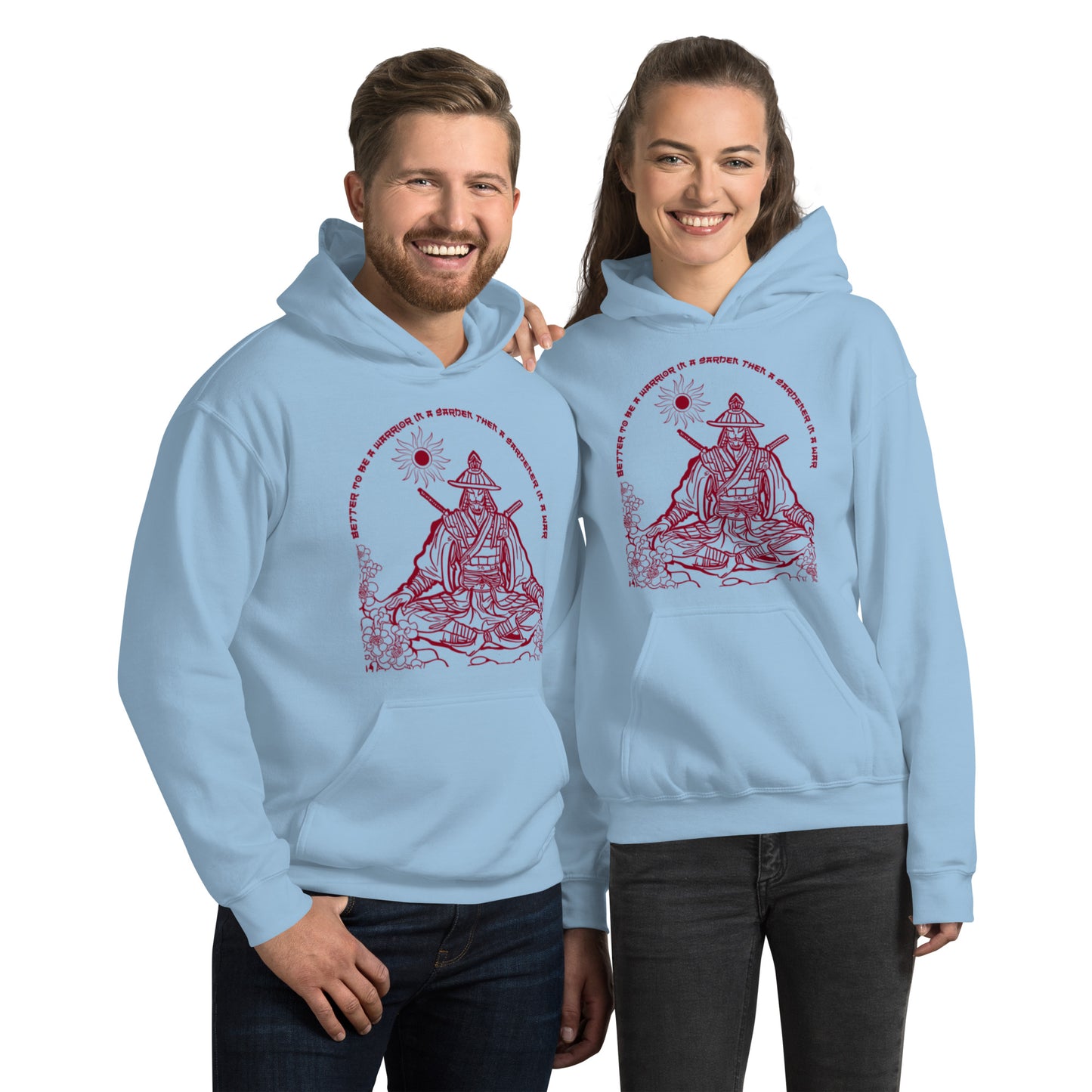 better to be a warrior in a garden than a gardener in a war Unisex Hoodie