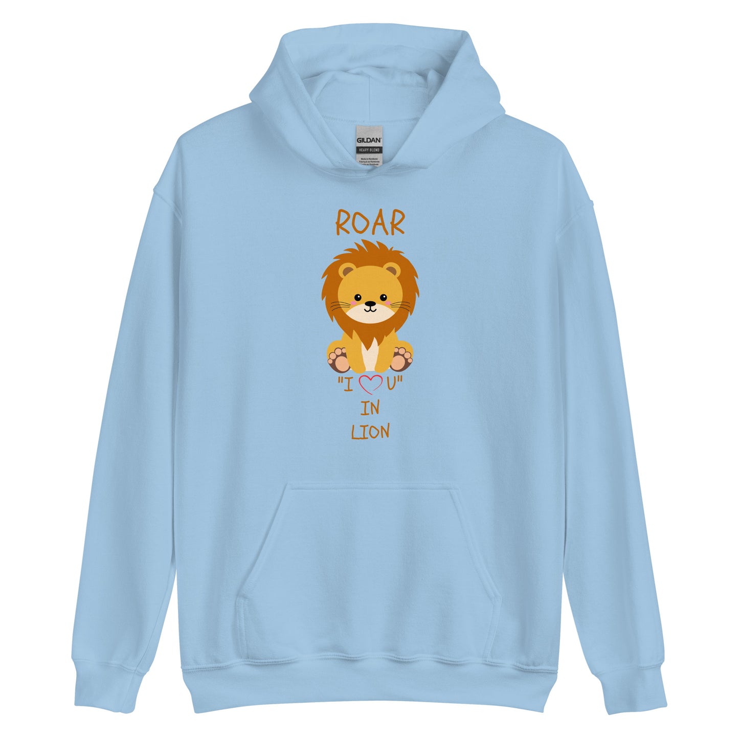 ROAR "I LOVE U" IN LION Unisex Hoodie