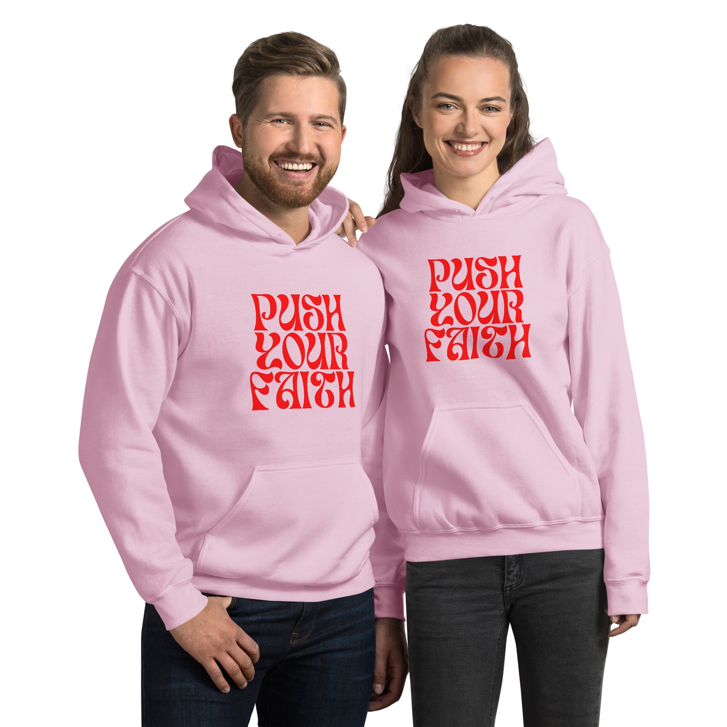 Push Your Faith Unisex Hoodie
