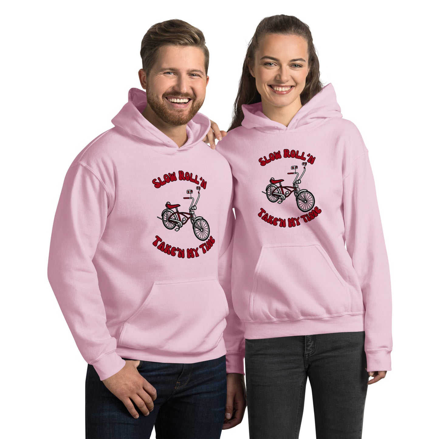 Slow Roll'n Take'n My Time Unisex Hoodie