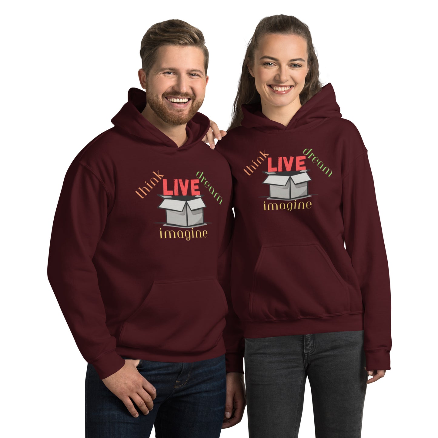 (OUTSIDE THE BOX) Think, Dream, Imagine & LIVE Unisex Hoodie