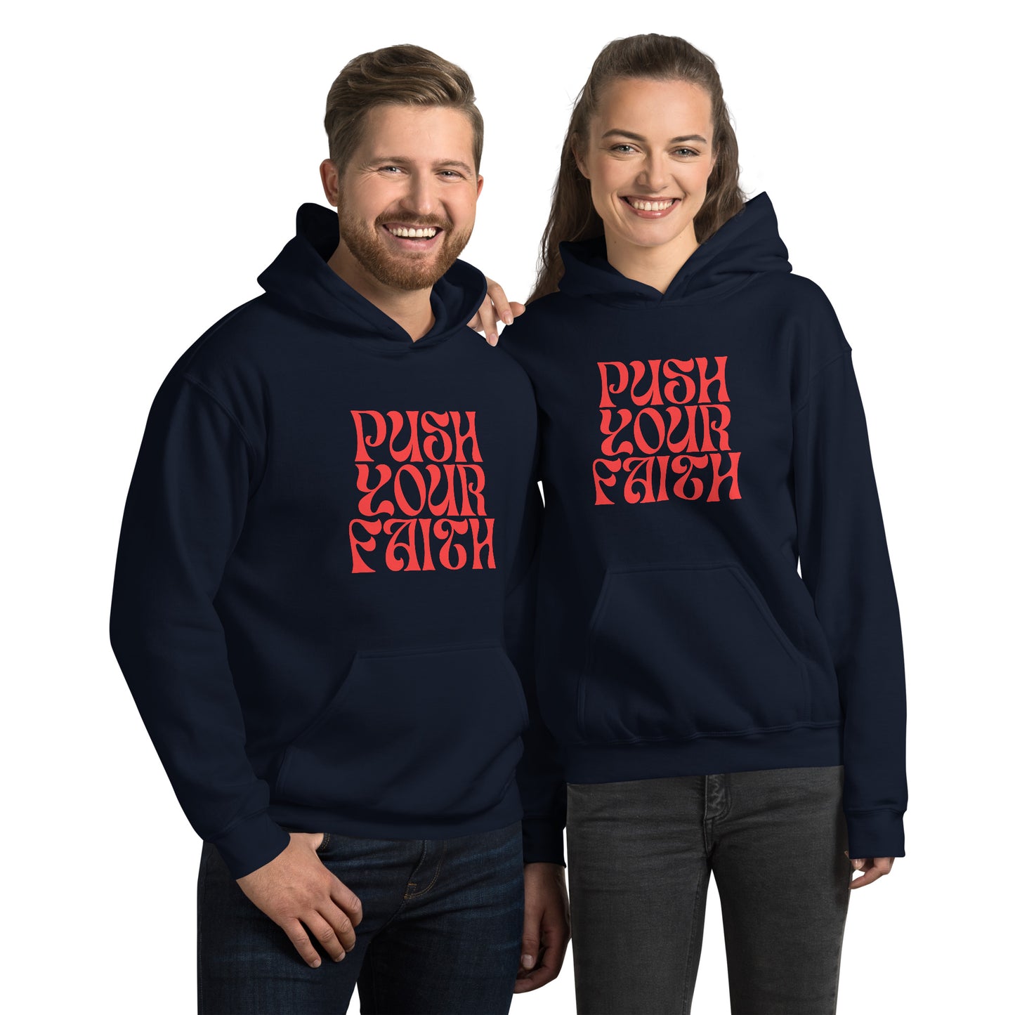 Push Your Faith Unisex Hoodie