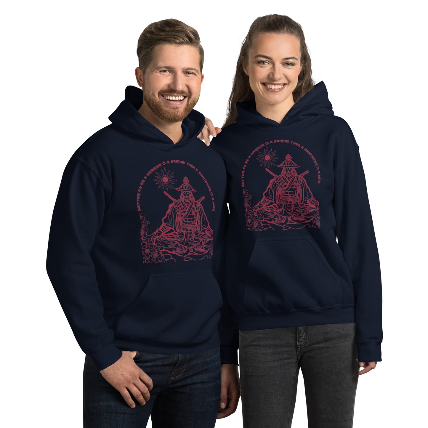 better to be a warrior in a garden than a gardener in a war Unisex Hoodie