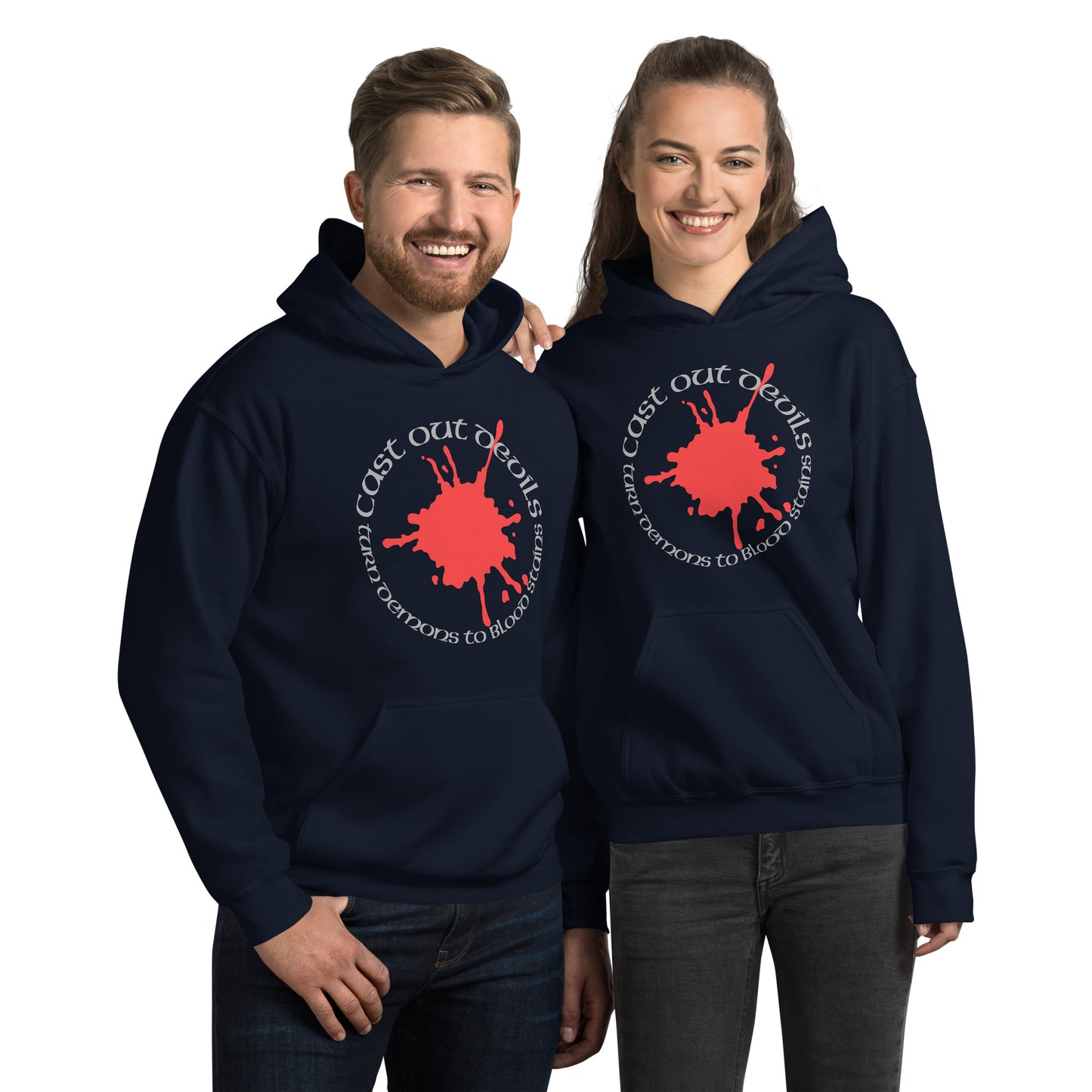 Cast Out Devils Turn Demons To Blood Stains Unisex Hoodie