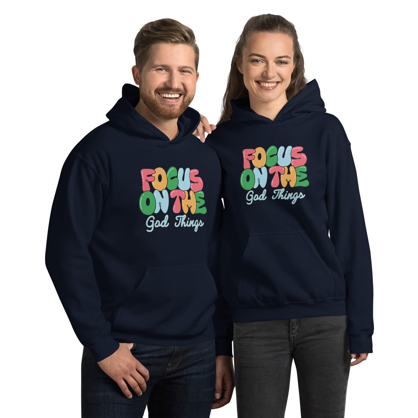 Focus on the God Things Unisex Hoodie