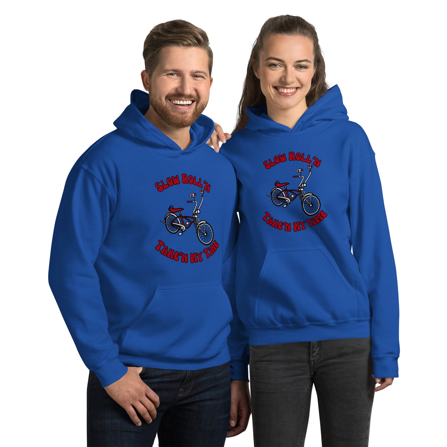 Slow Roll'n Take'n My Time Unisex Hoodie
