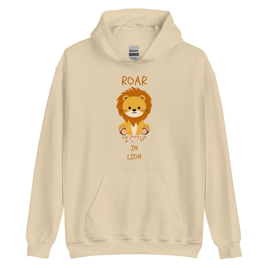 ROAR "I LOVE U" IN LION Unisex Hoodie
