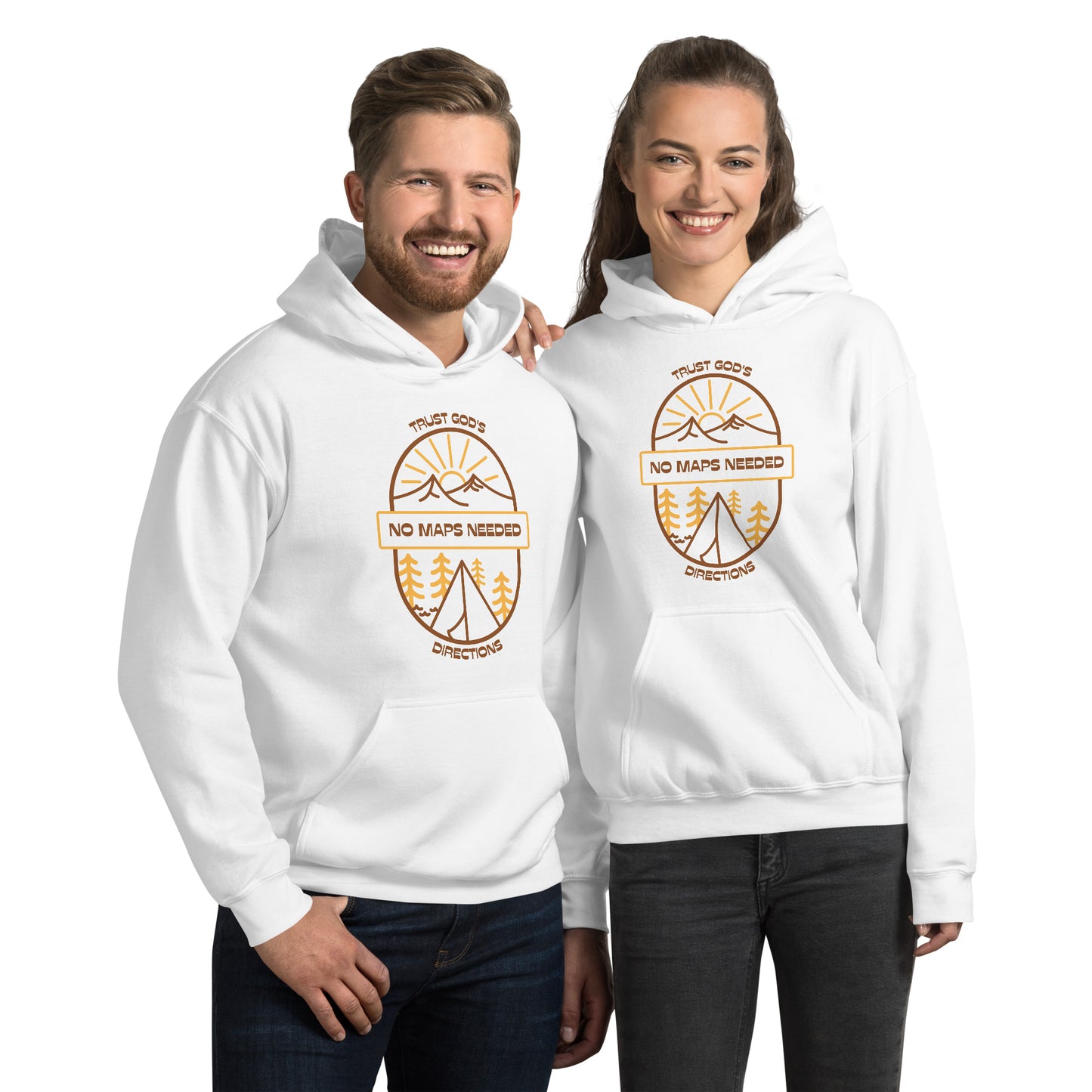 NO MAPS NEEDED - TRUST GOD'S DIRECTIONS Unisex Hoodie