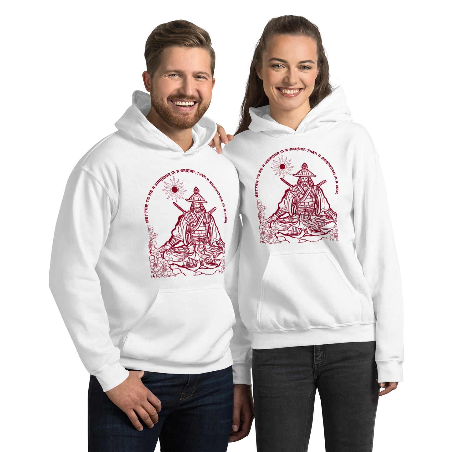 better to be a warrior in a garden than a gardener in a war Unisex Hoodie