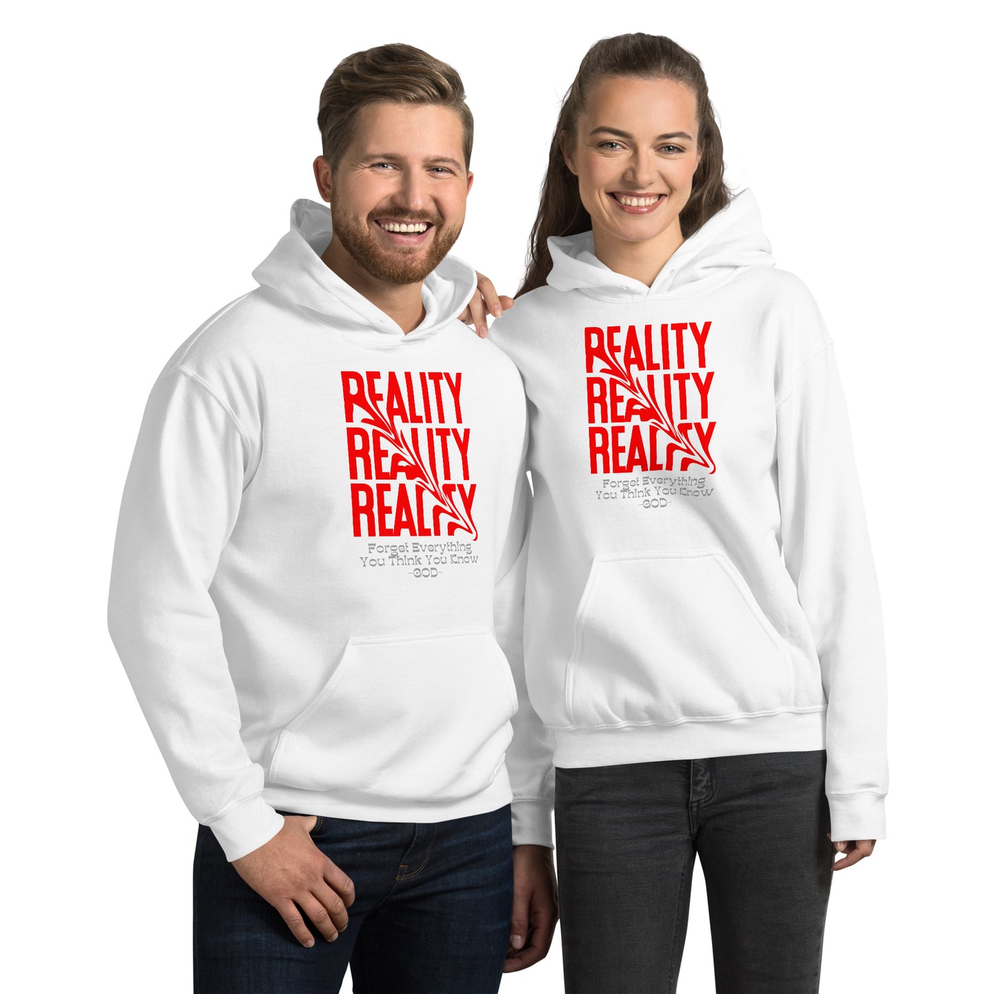 REALITY Forget Everything You Think You Know -GOD- Unisex Hoodie