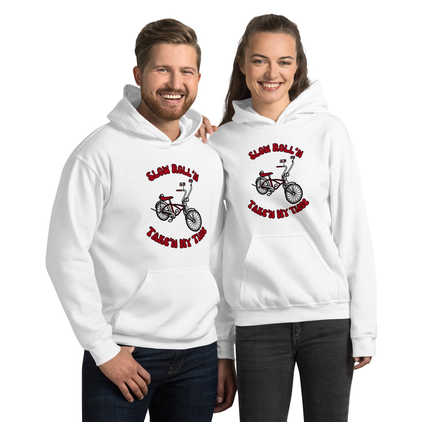 Slow Roll'n Take'n My Time Unisex Hoodie