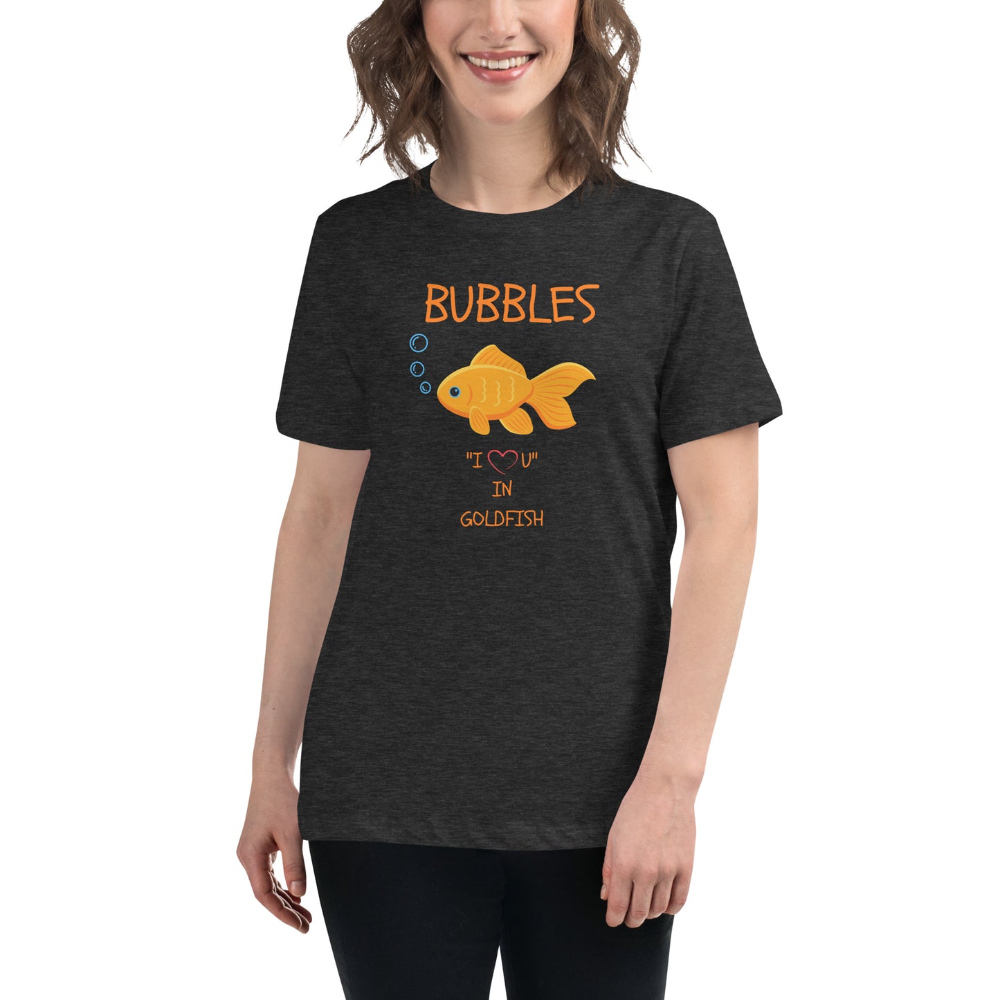 BUBBLES "I LOVE U" IN GOLDFISH Women's Relaxed T-Shirt